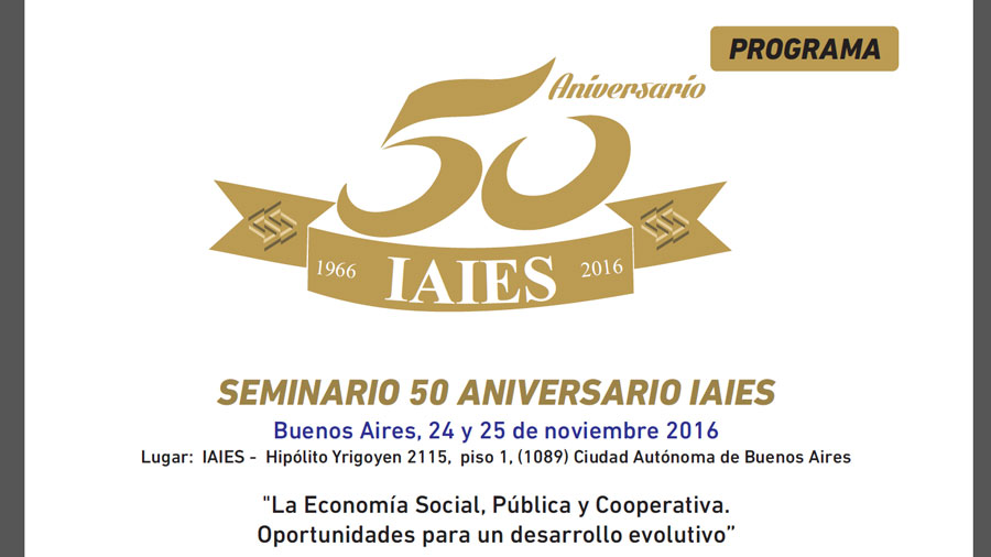 Seminario por el 50º del Instituto Argentino de Investigaciones de Economía Social (IAIES). Actividad abierta