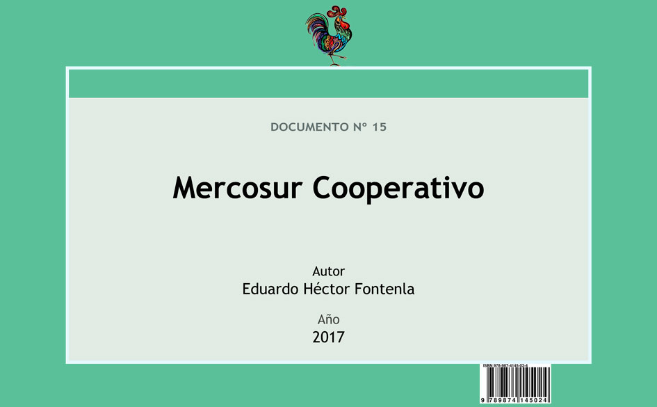 Mercosur Cooperativo. Acceso abierto al trabajo de Eduardo Fontenla editado por Ediciones CGCyM