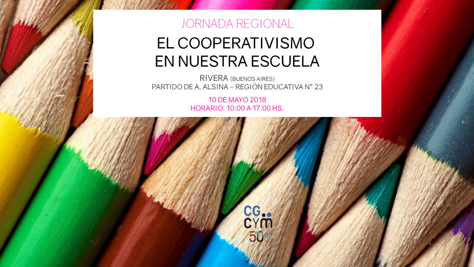 2° Jornada Regional: “El Cooperativismo en nuestra escuela” / 10 de mayo en Rivera (Pcia. de Buenos Aires)
