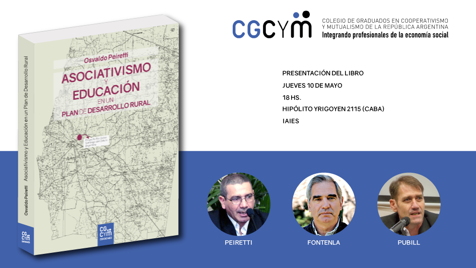 Presentación del libro “Asociativismo y educación en un plan de desarrollo rural” de Osvaldo Peiretti en CABA